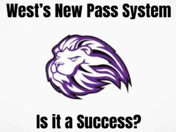 Is West’s New Pass System A Success?
